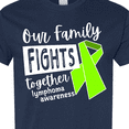 thumbnail image 4 of Inktastic Our Family Fights Together Lymphoma Awareness Lime Ribbon T-Shirt, 4 of 5