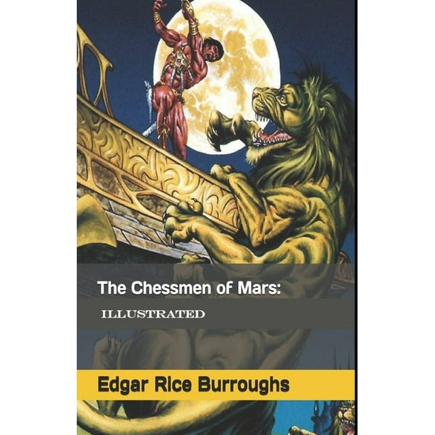 The Chessmen of Mars Illustrated (Paperback)