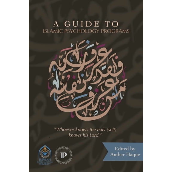 A Guide to Islamic Psychology Programs, (Paperback)