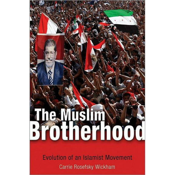 The Muslim Brotherhood: Evolution of an Islamist Movement, (Hardcover)