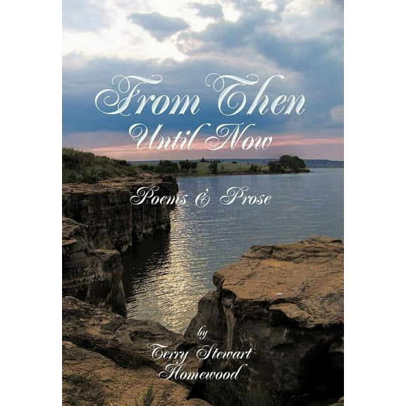 From Then Until Now, (Hardcover)