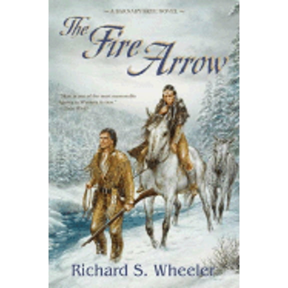 Pre-Owned The Fire Arrow: A Barnaby Skye Novel (Skye's West) (Hardcover) 0765313235 9780765313232