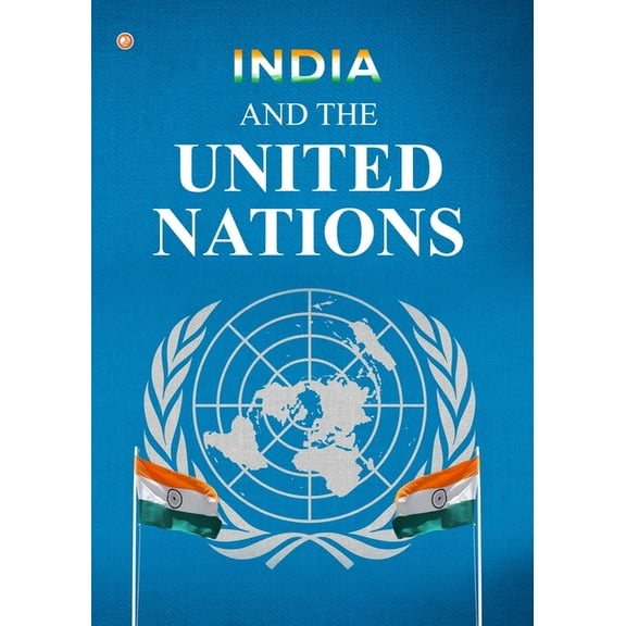 India And the United Nations, (Paperback)