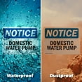 thumbnail image 5 of (2 Pack) Domestic Water Pump OSHA Notice Sign 5 Inch X 3.5 Inch Vinyl Label Decal Sticker Weather Resistant, UV Protected for Workplace, Business, and Construction Site, Made in the USA, 5 of 7