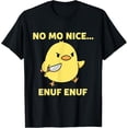 thumbnail image 1 of No Mo Nice Enuf Enuf Enuf Angry Chick con cuchillo Sarcástica divertida camiseta, 1 of 2
