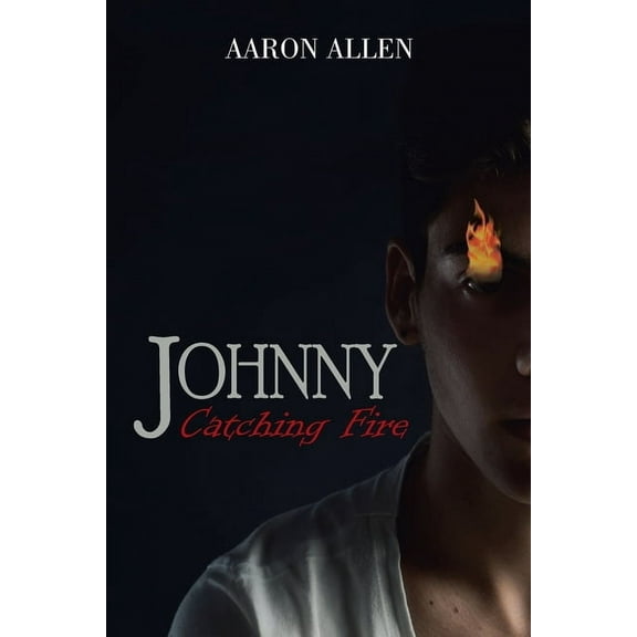 Johnny: Catching Fire, (Paperback)