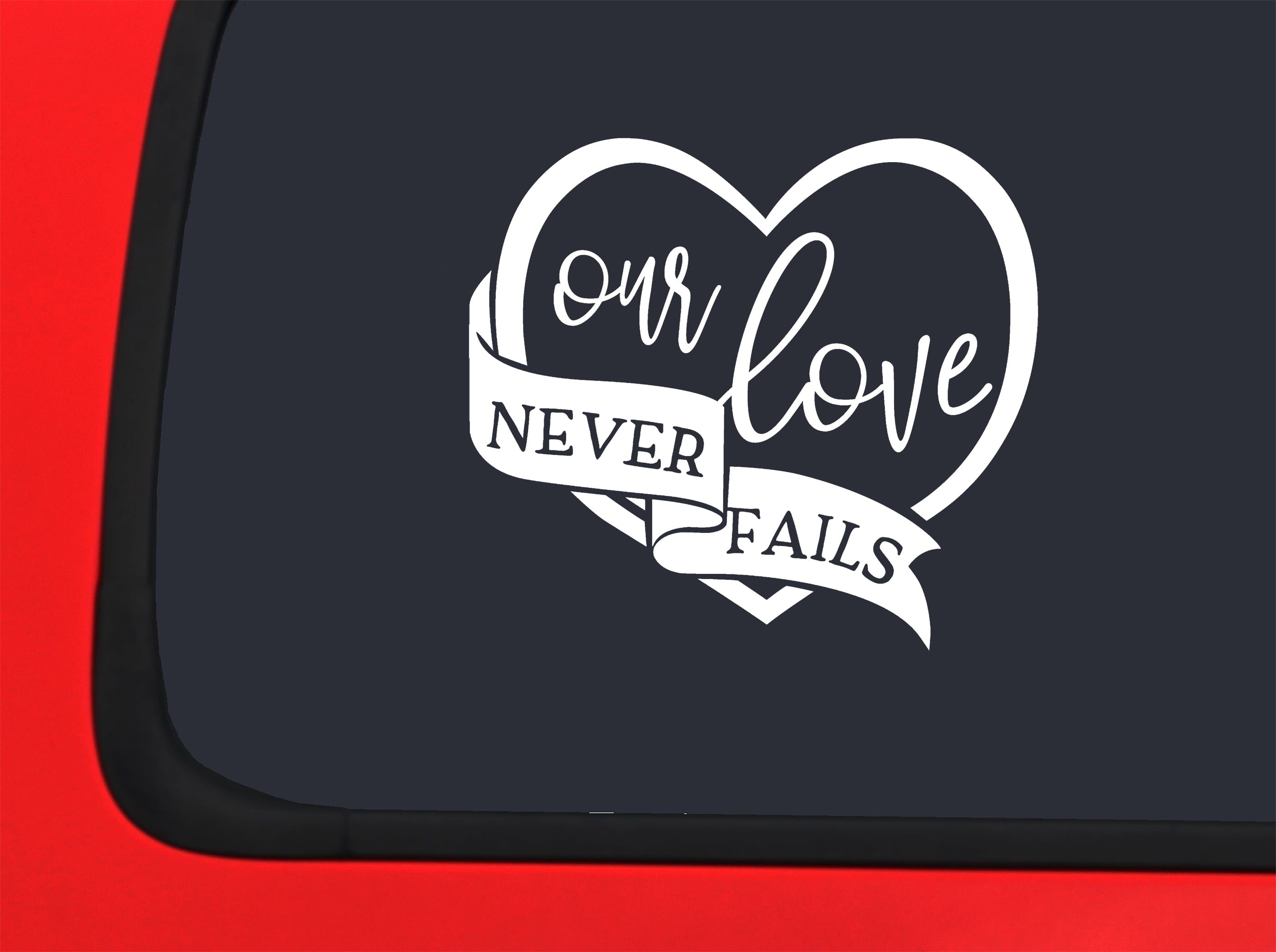 Your Love Never Fails Sticker