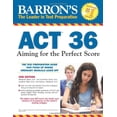 thumbnail image 1 of Pre-Owned Barron's ACT 36: Aiming for the Perfect Score (Paperback) by Alexander Spare, Ann Hirsch, Jonathan Pazol, 1 of 1
