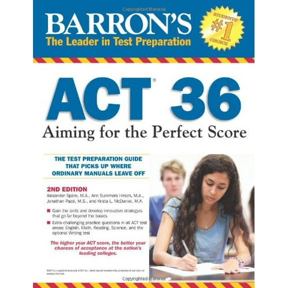 Pre-Owned Barron's ACT 36: Aiming for the Perfect Score (Paperback) by Alexander Spare, Ann Hirsch, Jonathan Pazol
