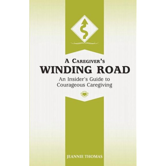 A Caregiver's Winding Road