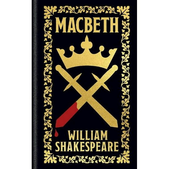 William Shakespeare Macbeth (Hardcover) Arcturus Ornate Classics