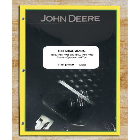 John Deere 4555, 4755, 4955, 4560, 4760, 4960 Tractor   Operation & Test Service Manual - Part Number # TM1461