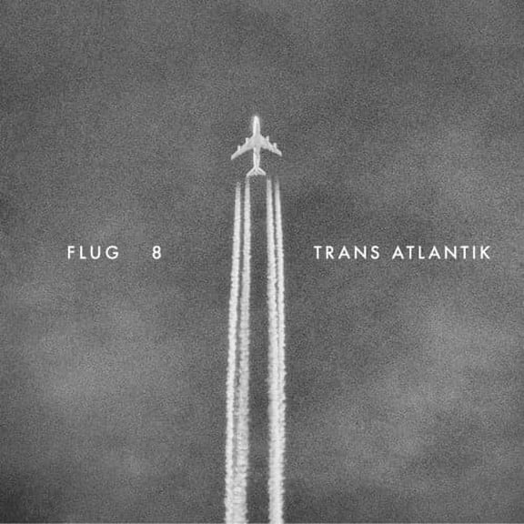Flug 8 - Trans Atlantik - Pop Rock - Vinyl