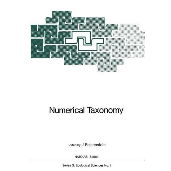 NATO Asi Subseries G: Numerical Taxonomy, Book 1, (Paperback)