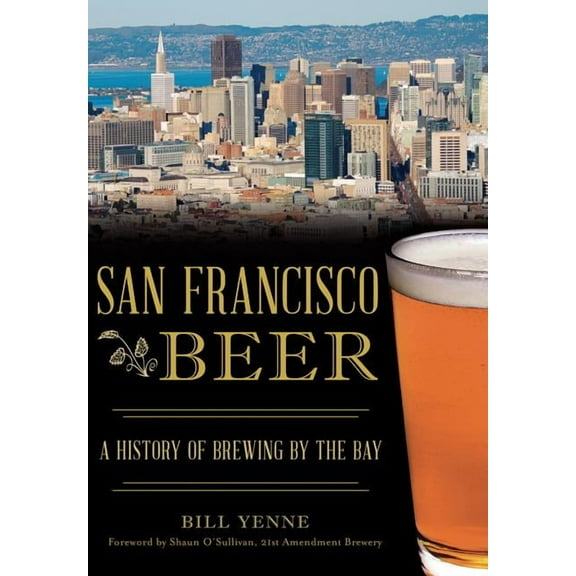 American Palate: San Francisco Beer: A History of Brewing by the Bay (Paperback)
