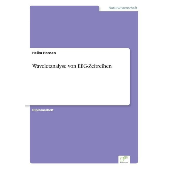 Waveletanalyse von EEG-Zeitreihen, (Paperback)