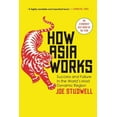 thumbnail image 1 of Pre-Owned How Asia Works: Success and Failure in the World's Most Dynamic Region (Paperback) 0802121322 9780802121325, 1 of 1