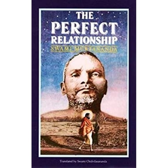 Pre-Owned The Perfect Relationship (Paperback) 0914602535 9780914602538