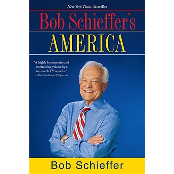 Pre-Owned Bob Schieffer's America, (Paperback)