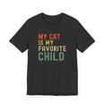 thumbnail image 6 of My Cat is my favorite child t-shirt, Funny cat owner Cat mom unisex shirt, 6 of 7