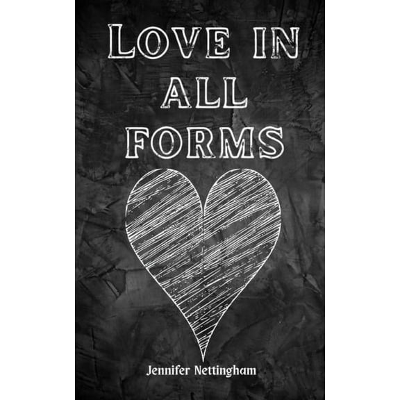 Love in all forms, (Paperback)