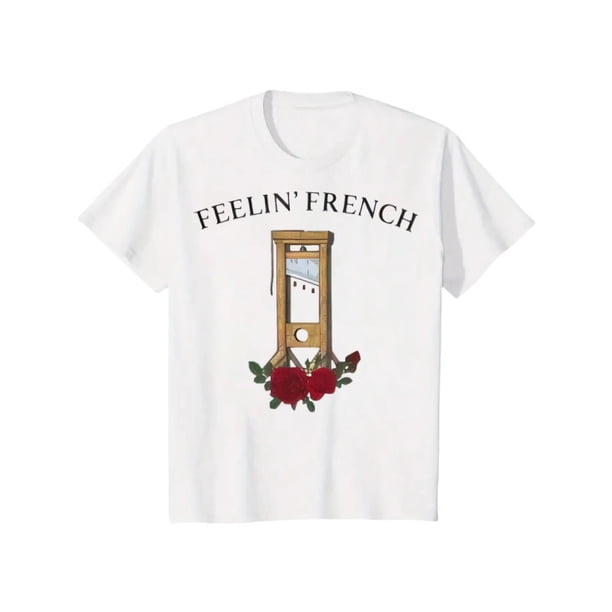 Feelin' French Funny T-Shirt, In These Difficult Times Some Cuts Maybe Necessary Sweatshirt, Human Rights Shirts
