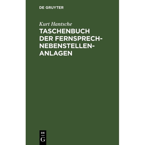 Taschenbuch Der Fernsprech-Nebenstellen-Anlagen, (Hardcover)