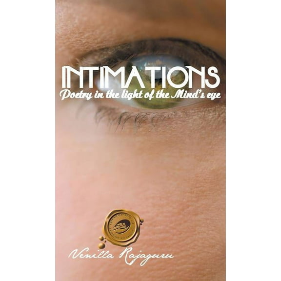 Intimations: Poetry in the Light of the Mind's Eye