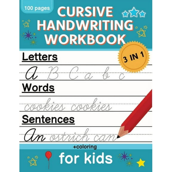 Cursive Handwriting Workbook for Kids: Cursive Writing Practice Book for Beginners Cursive Letter Tracing: 100 Practice , (Paperback)