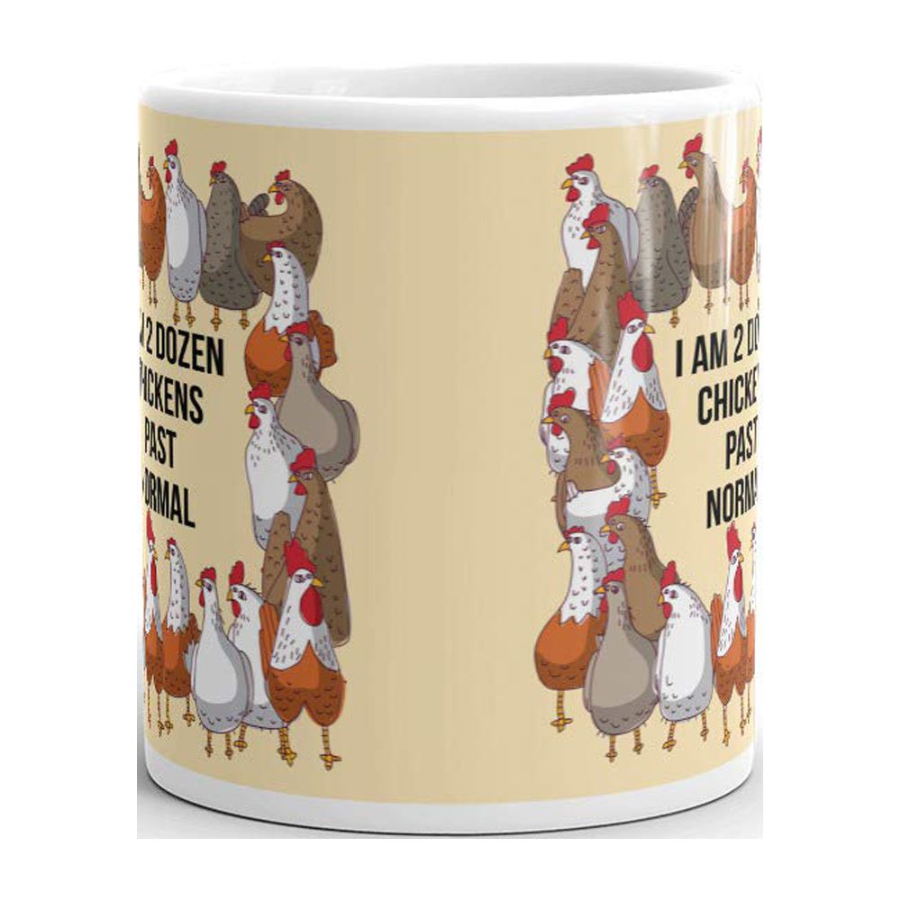 I Am 2 Dozen Chickens Past Normal Coffee Tea Ceramic Mug Office Work Cup Gift 15 oz - image 3 of 3