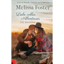Die Bradens in Weston, Co Liebe voller Abenteuer, Book 5, (Paperback)