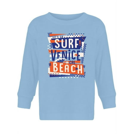 

Surf Venice Beach. Long Sleeve Toddler -Image by Shutterstock 2 Toddler