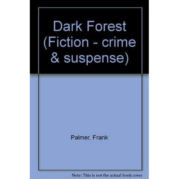 Pre-Owned Dark Forest (Fiction - Crime and Suspense) (Fiction - Crime & Suspense), 9780094759008, 0094759006, Hardcover, First Edition edition