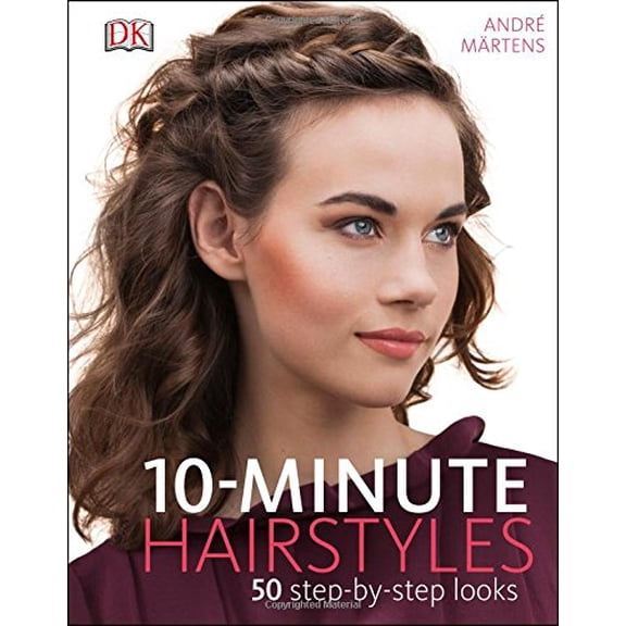 Pre-Owned 10-Minute Hairstyles (Hardcover) 1465437967 9781465437969