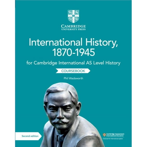 Cambridge International as Level International History, 1870-1945 Coursebook, (Paperback)