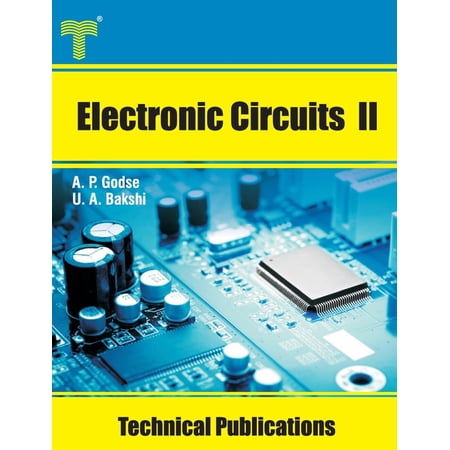Electronic Circuits II: Theory Analysis and Design (Paperback)