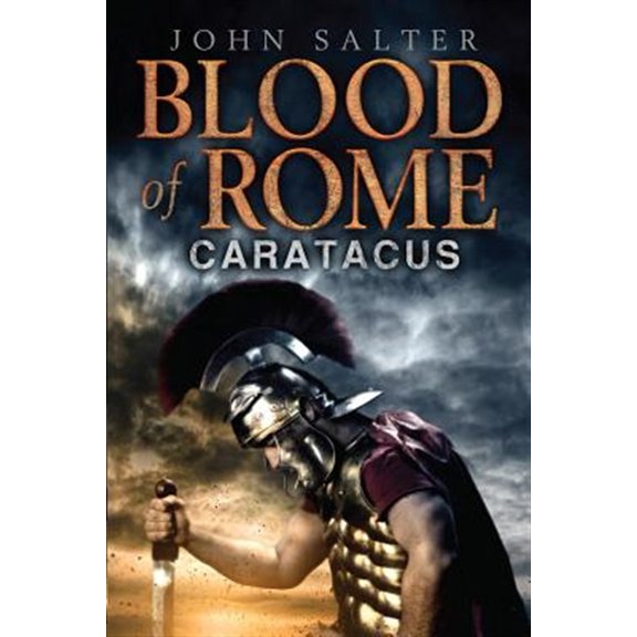 Pre-Owned Blood of Rome: Caratacus (Paperback) by John Salter