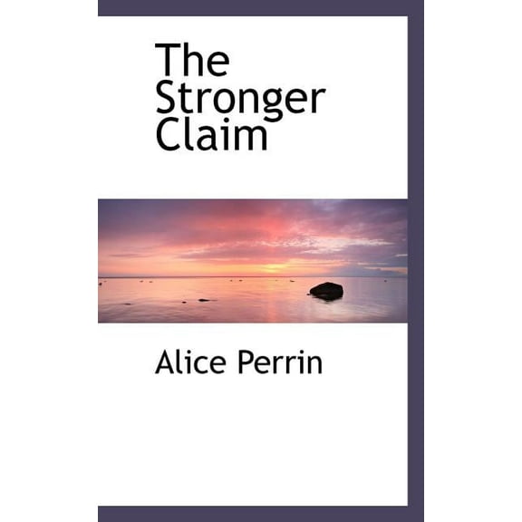 The Stronger Claim, (Paperback)