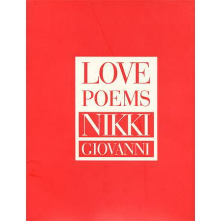 Love Poems (Nikki Giovanni Best Poems)