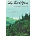 thumbnail image 1 of Pre-Owned My Backyard (Paperback) 1424332370 9781424332373, 1 of 1