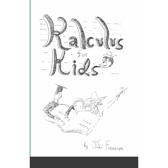 Kalculus for Kids, (Paperback)