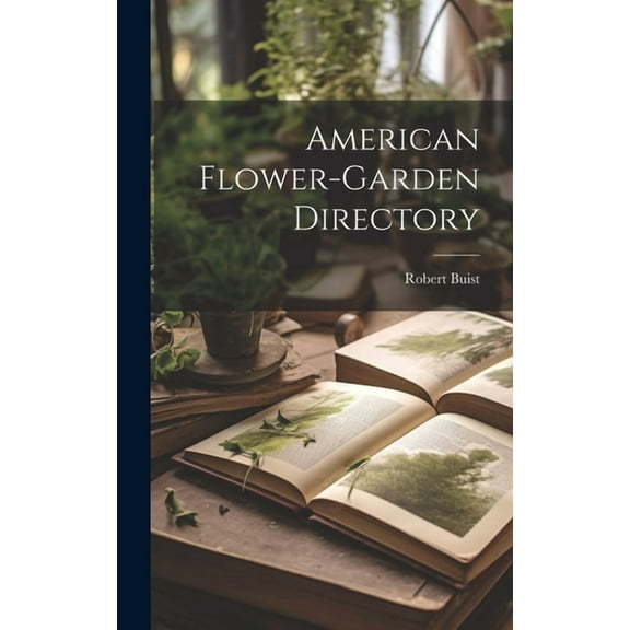 American Flower-Garden Directory (Hardcover)