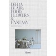 thumbnail image 2 of Deeda Blair: Food, Friends, Flowers, and Fantasy, 2 of 2