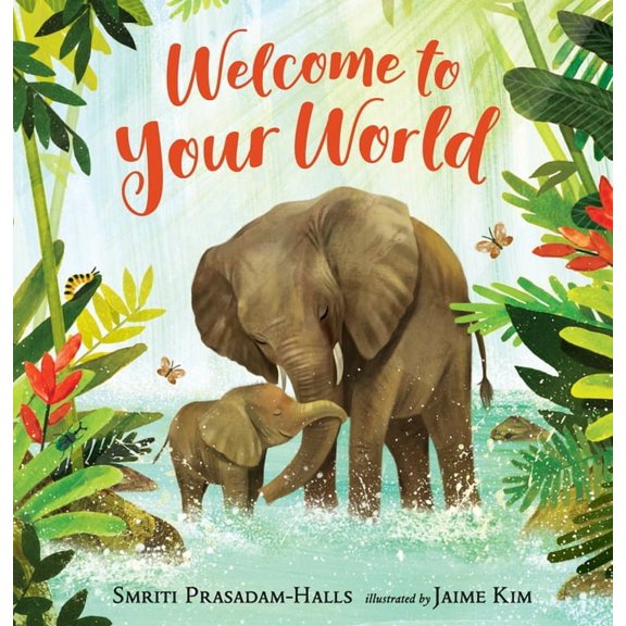 Welcome to Your World, (Hardcover)