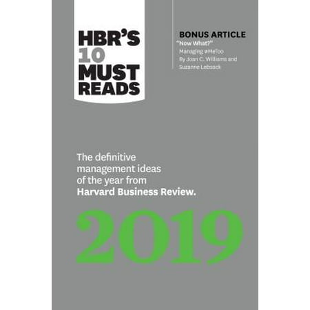 HBR's 10 Must Reads 2019 : The Definitive Management Ideas of the Year from Harvard Business Review (with Bonus Article 