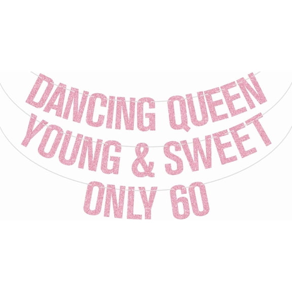 Pink Glitter Dancing Queen Young & Sweet Only 60 Banner, Happy 60th Birthday/Cheers to 60 Years, Funny 60th Birthday Party Decorations Supplies