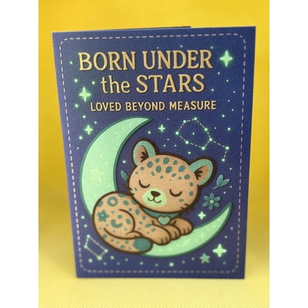 Born Under the Stars Baby Card – Embossed 4x6" New Baby Greeting