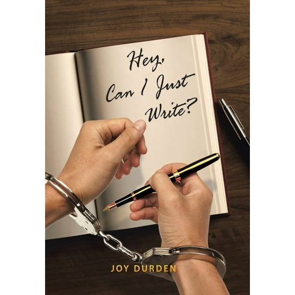 Hey, Can I Just Write? (Hardcover)