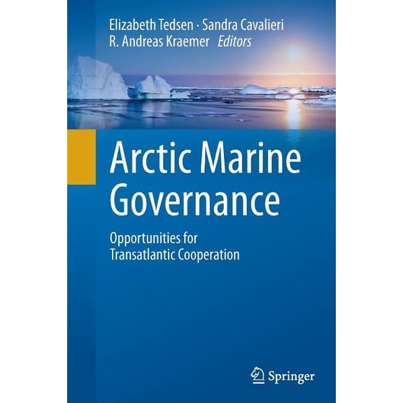 Arctic Marine Governance: Opportunities for Transatlantic Cooperation, (Paperback)
