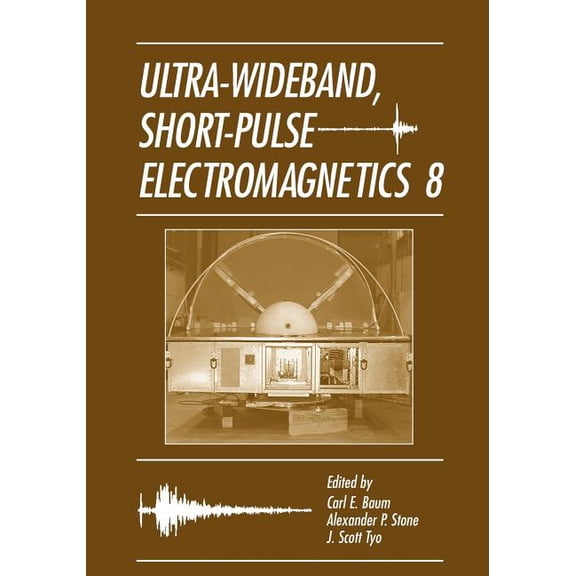 Ultra-Wideband Short-Pulse Electromagnetics 8, (Paperback)